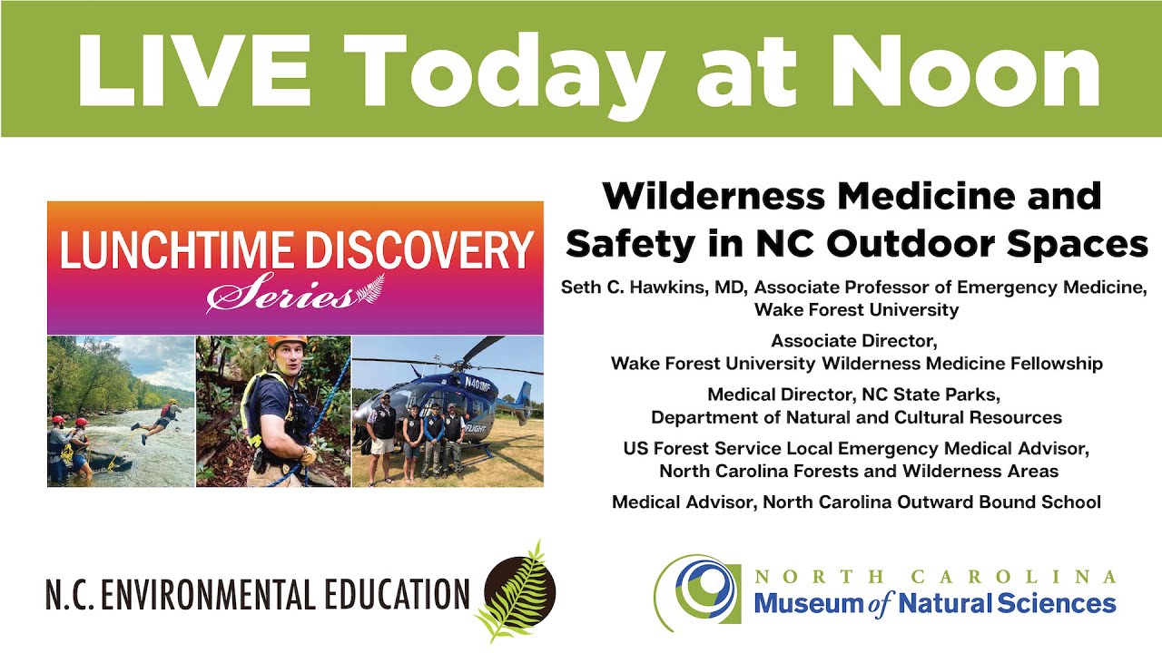 Lunchtime Discovery: Wilderness Medicine and Safety in NC Outdoor Spaces