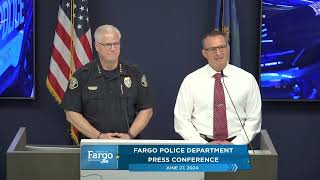 Fargo Police Department Press Conference - 06.27.2024