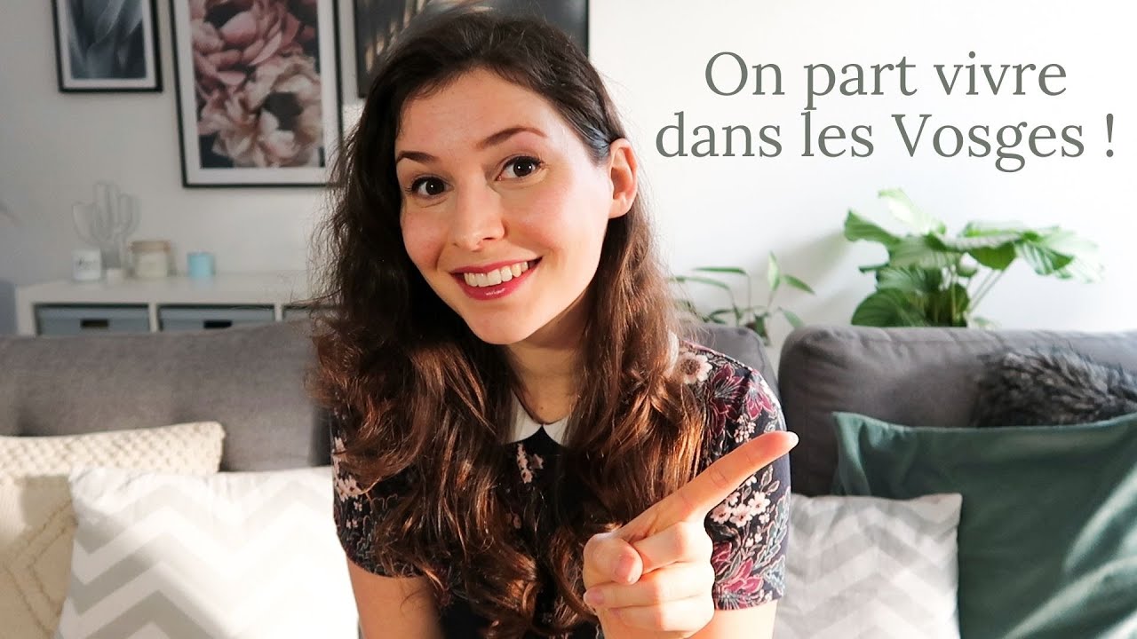 On déménage dans les Vosges ! Récap + photos 📸