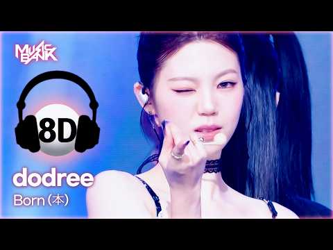 [🔊8D Bank] dodree (도드리) - Born (本) | KBS WORLD TV 260213