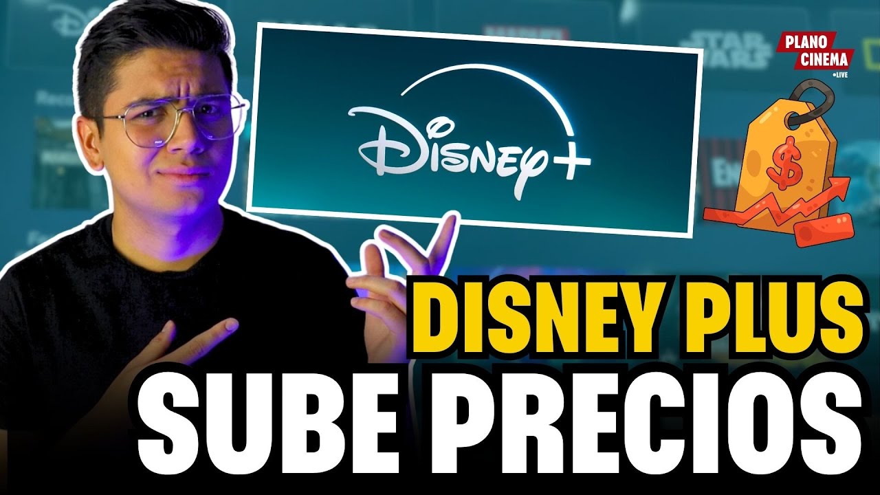 🔵 DISNEY PLUS SUBE PRECIOS: ¿vale la pena pagar más por lo mismo?