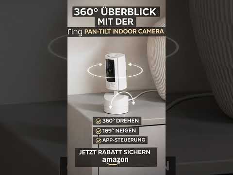 Ring Pan-Tilt Innenkamera – Bewegliche 360° Überwachung per App Video