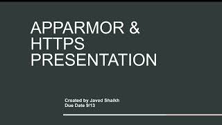 AppArmor and HTTPS Javed Shaikh presentation
