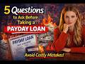 QFCs 5: Questions to Ask Before Taking a Payday Loan