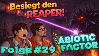 Abiotic Factor #29 – Dem REAPER Keine Gnade | Koop Survival