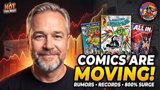 Rumors, Records and an 800% Comic Surge | Hot Comics This Week! Rumors, Records and an 800% Comic Surge | Hot Comics This Week!