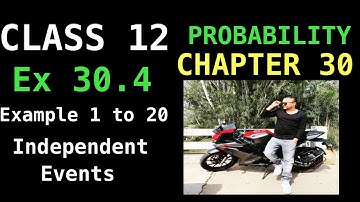 RD SHARMA CLASS 12 (PART1) CHAPTER 30 Ex 30.4 EXAMPLE 1 TO 20 PROBABILITY
