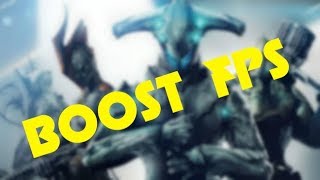 Warframe - How to increase FPS and performance on any computers!