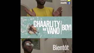 Chaarlity feat Vano Baby - Bo Yi (Teaser)