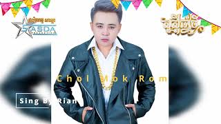 Sing By Rian I Chol Mok Rom ( សួស្ដីឆ្នាំថ្មី )