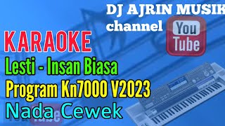 Lesti - Insan Biasa [Karaoke] Kn7000 - Nada Wanita