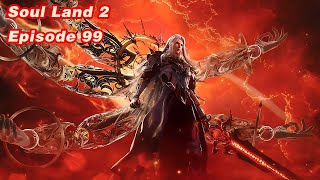 INDO SUB | Soul Land 2 | EP99