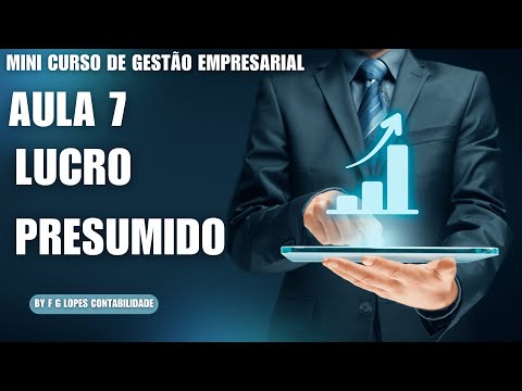 AULA 7 - LUCRO PRESUMIDO