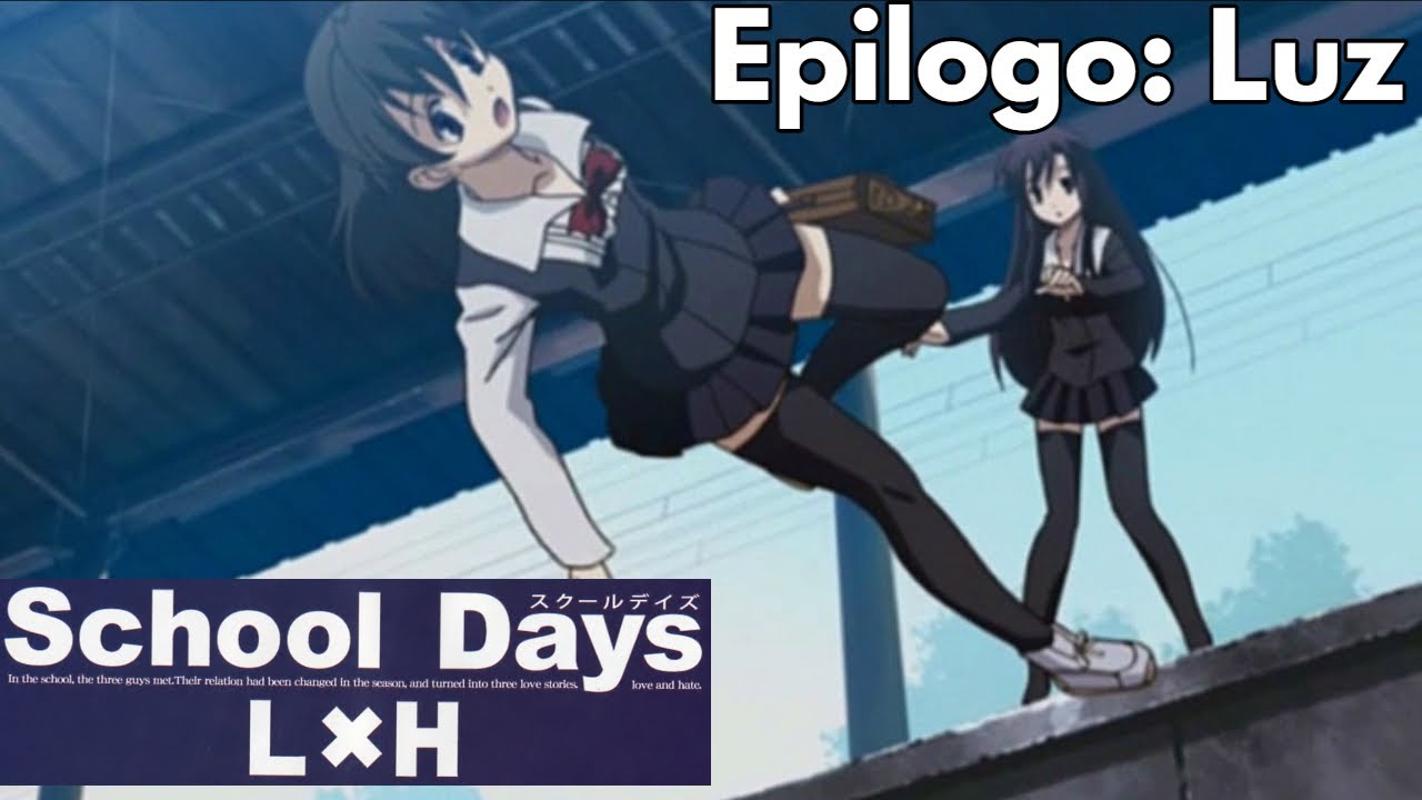 School days LxH Epilogo: Luz (Ending: Con sentimientos honestos) Sub español