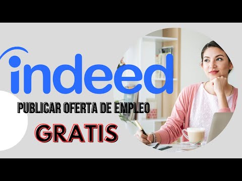 PUBLICAR OFERTA DE EMPLEO GRATIS INDEED