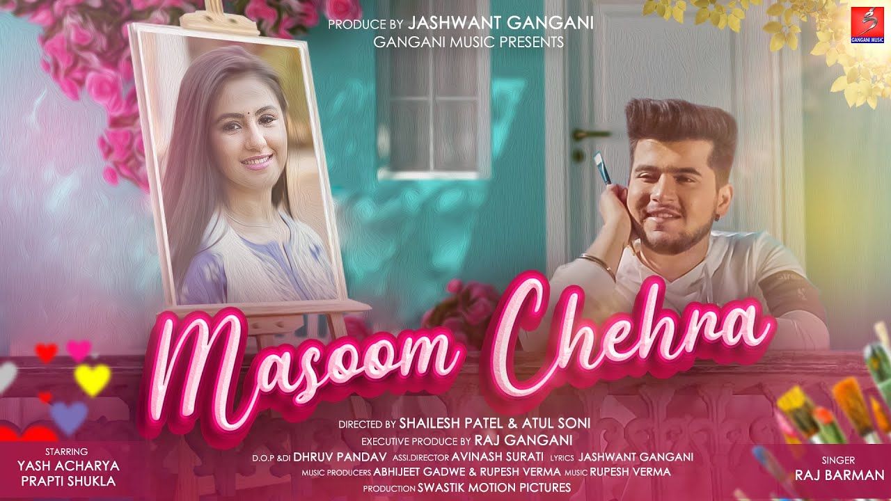 Masoom Chehra Full Song|Yash&Prapti |RajBarman |RupeshVerma |Jashwant Gangani |LatestHindiSong2021