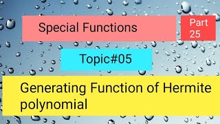 Generating Function of Hermite Polynomial Part 02