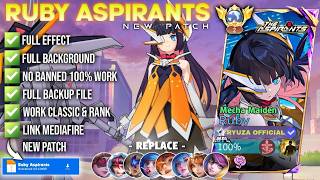UPDATED Script Skin Ruby Aspirant - Mecha Maiden No Password | Full Effect Voice Patch Terbaru