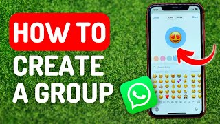 How to Create a Whatsapp Group - Full Guide