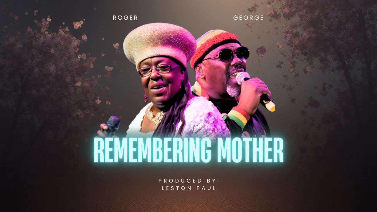 ROGER GEORGE - REMEMBERING MOTHER {OFFICIAL MUSIC VIDEO} 2026