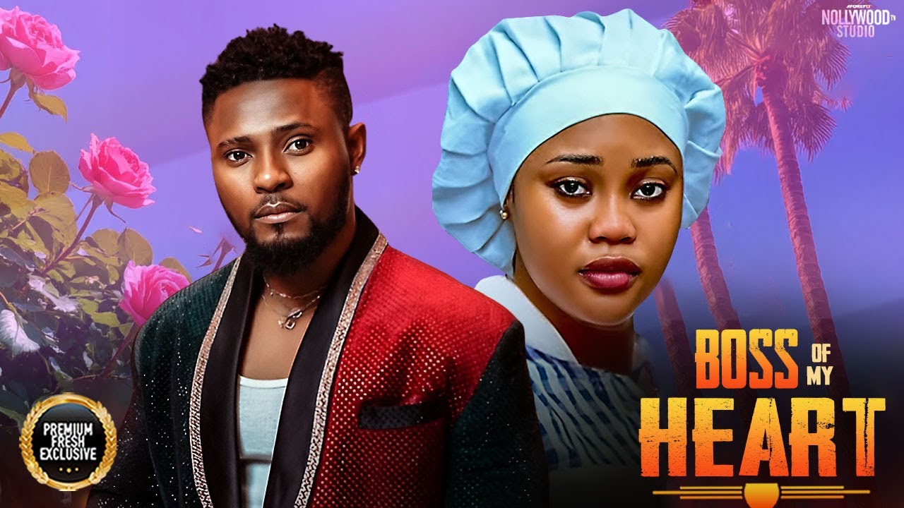 BOSS OF MY HEART (Chioma Nwaoha, Maurice Sam) - Brand New 2025 Nigerian Movie