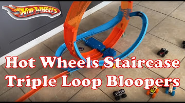 Hot Wheels Staircase Triple Loop Bloopers