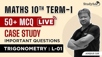 Chapter -8 Trigonometry MCQs Practice| Part 01 | Class 10 | Maths | MCQs Term 1 | CBSE  | Study Isle