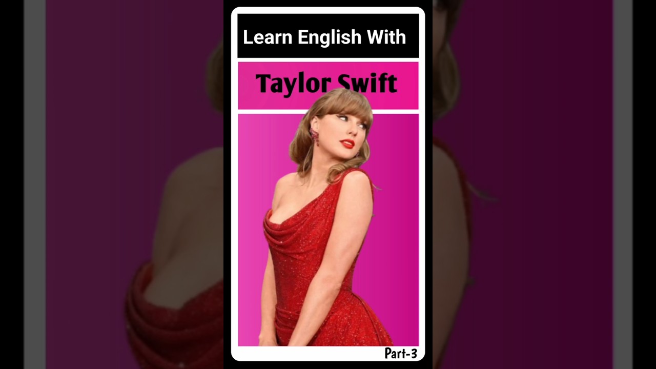 Learn English With Taylor Swift