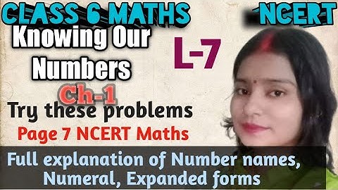 Class-6 maths chapter 1 knowing our numbers try these page no 7