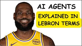 How to build scalable AI agents, explained in Lebron terms