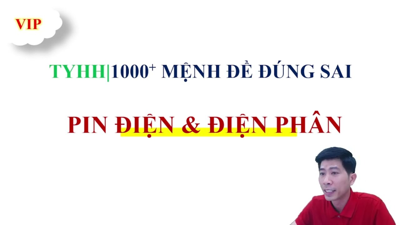 PHÁT BIỂU ĐÚNG SAI PIN ĐIỆN VÀ ĐIỆN PHÂN | SGK MỚI
