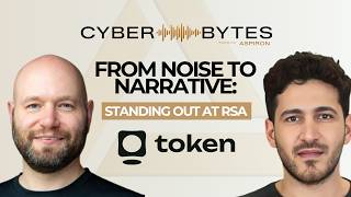 From Noise to Narrative: How Token Security Stood Out at RSAC