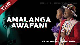Amalanga Awafani Season 02, Episode 91  Monday, 28 September 2026  FULL EPISODE