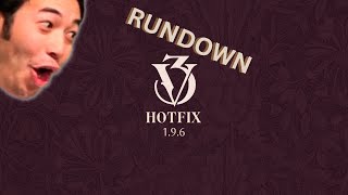 Hotfix 1.9.6 Changelog Rundown The Last Happy Thursday For Some Time?