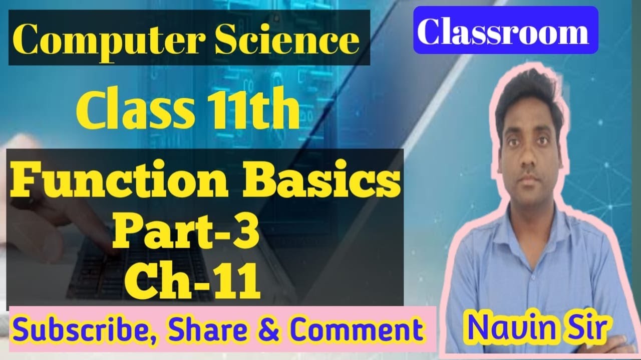 Computer Science 11th-12th//C++//Function Return statement and scope of a variable // Navin Sir