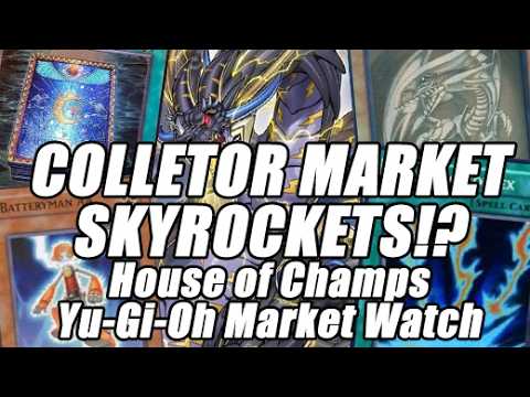 COLLECTOR MARKETS SKYROCKET!? Thunder HYPE! House of Champs Yu-Gi-Oh Market Watch