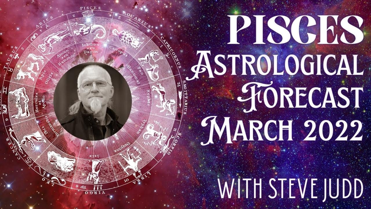 Pisces Horoscope - March 2022