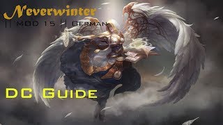 Neverwinter || MOD 15 || DC Buff Guide | AC and DO | German (for PC/Xbox/PS4)