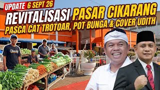 Download lagu Update Pagi, Pasca Cat Trotoar , Pot Bunga & Pasang Cover Udith, - Revitalisasi Pasar Cikarang
