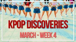 kpop weekly discoveries (march week 4)