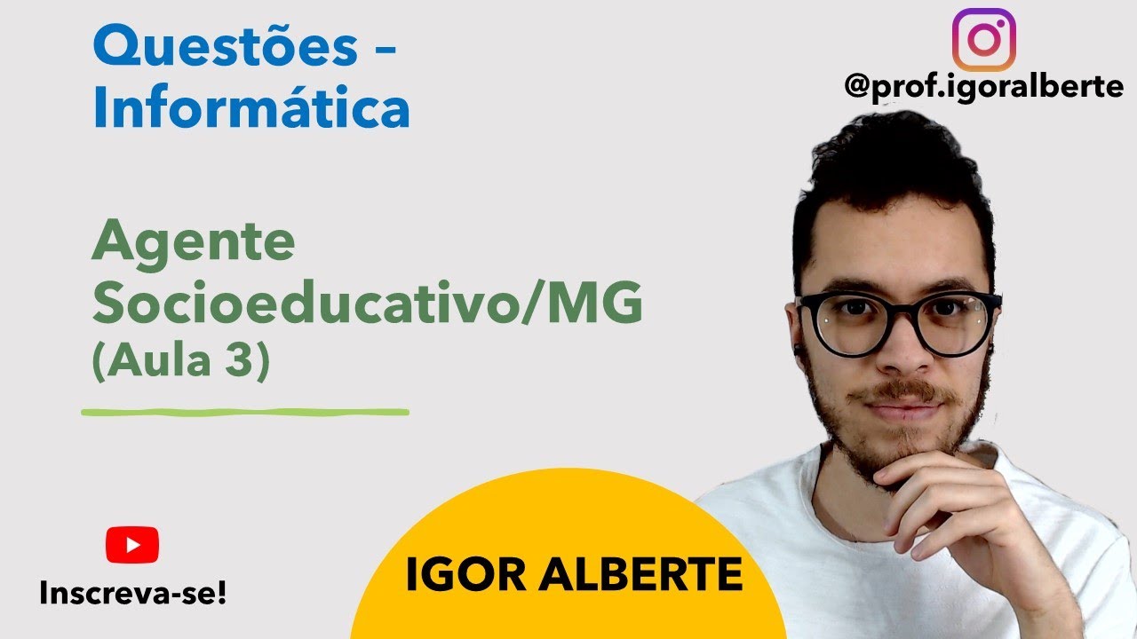 Questões Informática - Agente Socioeducativo/MG 2022 - Banca IBFC