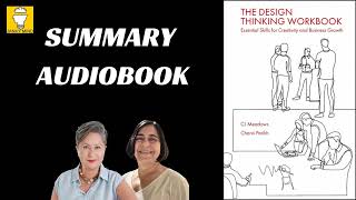 The Design Thinking Workbook by CJ Meadows & Charvi Parikh | Book Summary