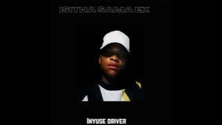 Isitha Sama ex - Inyuse driver
