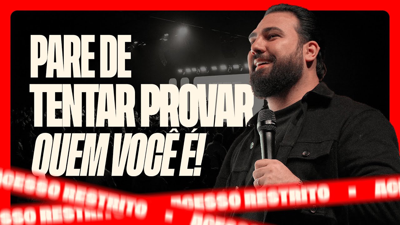 PARE DE TENTAR PROVAR QUEM VOCÊ É | DANILO GENARI | LAGOINHA SALTO