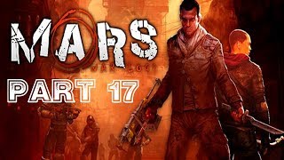 Mars: War Logs [HD/Blind] Playthrough part 17