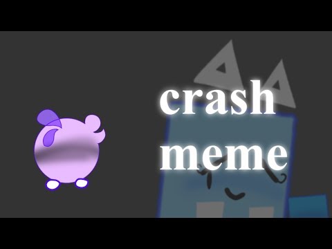 crash-meme（jsab-+-my-oc）