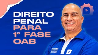 Direito Penal para a 1ª fase OAB - Aula Inaugural Intensivo Turbo Ao Vivo