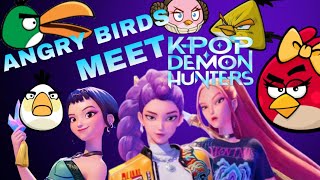 Angry Birds Meet K-Pop Demon Hunters