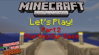 Minecraft Xbox 360 Edition - Let's Play! (2)