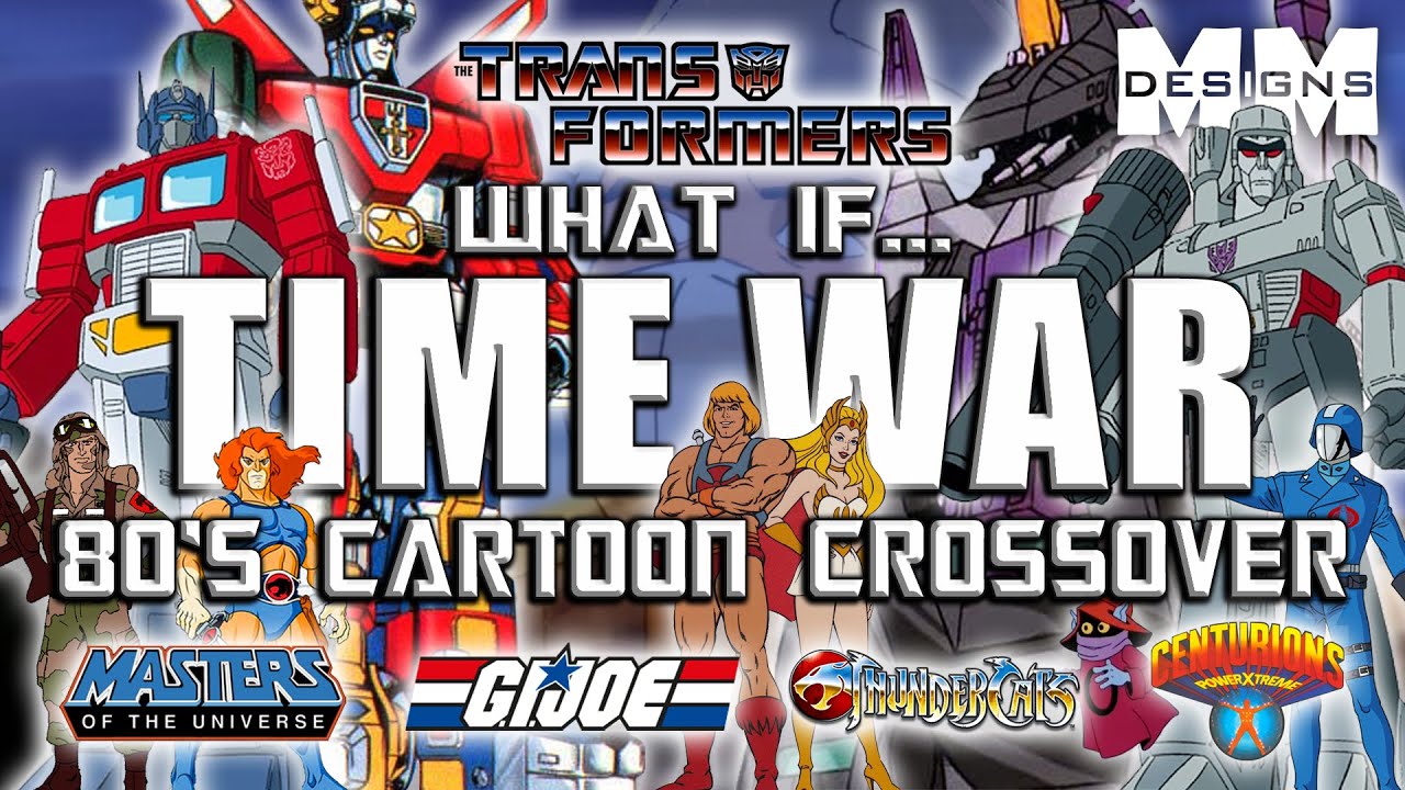 80s Cartoon Crossover Ep. 4 - Time War (#transformers #gijoe #heman # ...